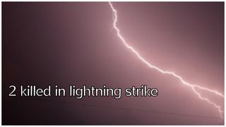 2 killed, 3 critical in lightning strike in Ganjam
