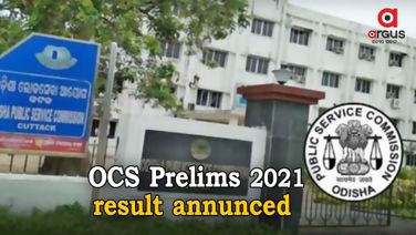 OPSC announces Odisha Civil Service Preliminary exam 2021 result