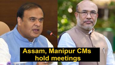Assam, Manipur CMs hold meetings in Imphal, net suspension extended till June 15