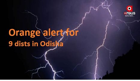 IMD issues orange warning of thunderstorm & lightning for several districts  in Odisha