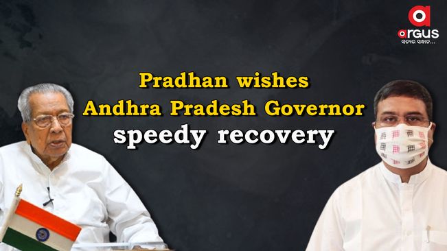 Pradhan wishes Andhra Governor speedy recovery from COVID