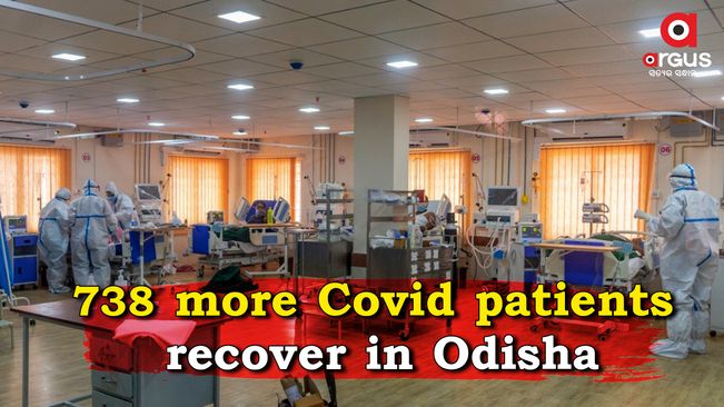 738 more Covid patients recover in Odisha; 9,94,639 cured so far