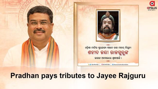 Pradhan pays tributes to Jayee Rajguru on his birth anniversary