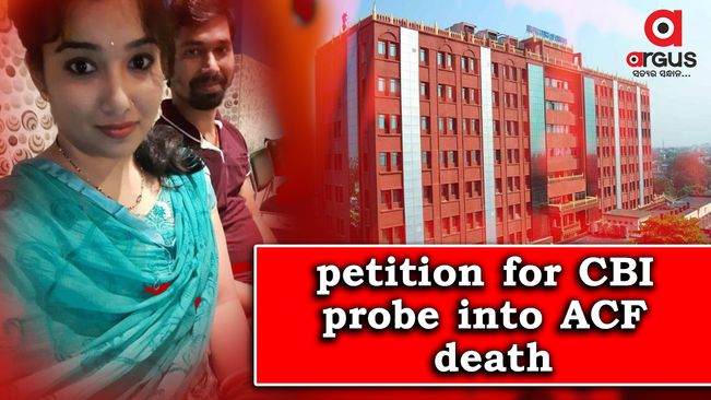Petition seeking CBI probe into ACF death case filed in Orissa HC