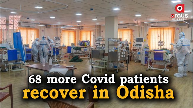 Corona Update: 68 more Covid-19 patients recover in Odisha