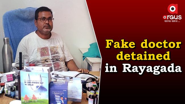 Private clinic sealed, fake doctor detained in Rayagada
