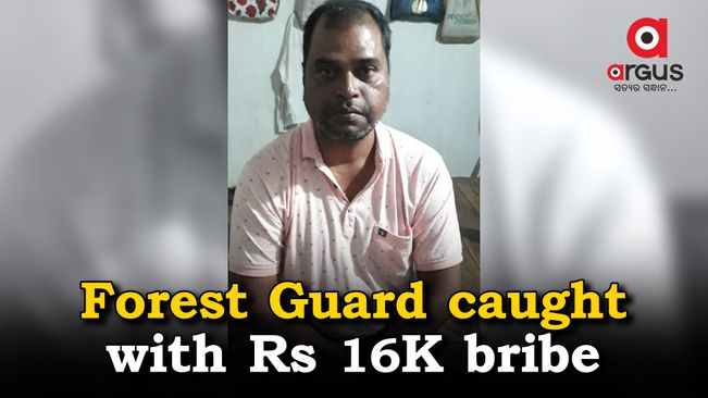 Forest Guard caught taking Rs 16,000 bribe in Balangir