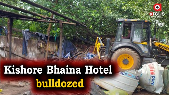 Famous ‘Kishore Bhaina Mutton’ hotel bulldozed in Bhubaneswar