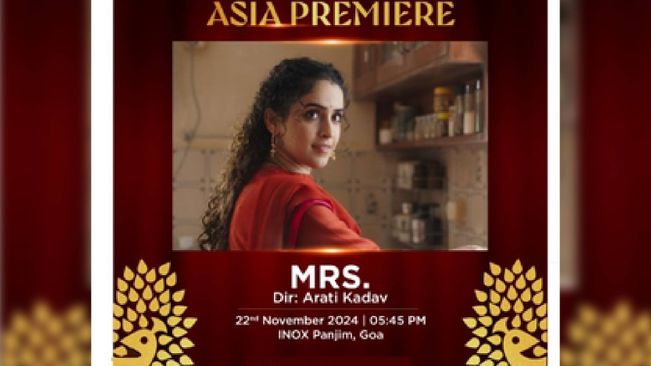 Sanya Malhotra-Starrer ‘Mrs.’ To Have Its Asia Premiere At IFFI Goa