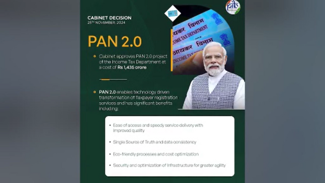 The Union Cabinet has approved the PAN 2.0 project