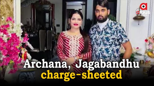 2000-page charge-sheet filed against Archana, hubby Jagabandhu