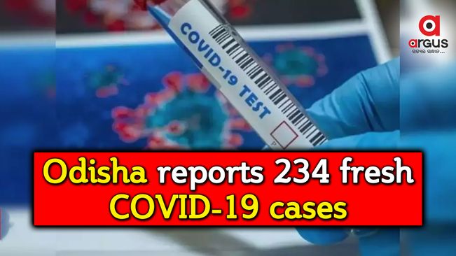 234 fresh Covid-19 cases surface in Odisha, 3 succumb