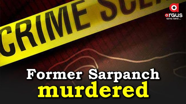 Mutilated body of former Sarpanch found in Berhampur