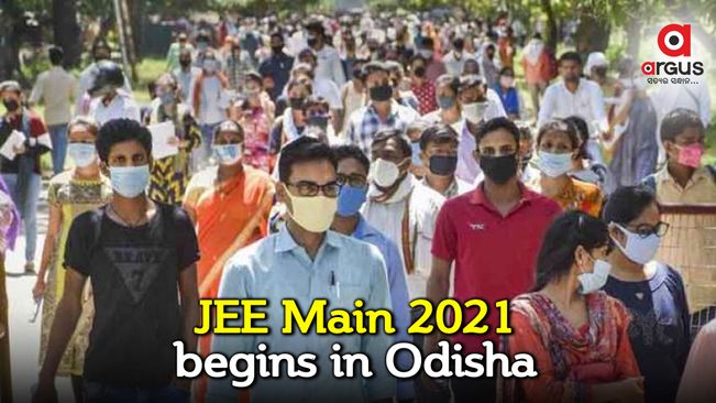 JEE Main 2021 commences at 17 Centres in Odisha today