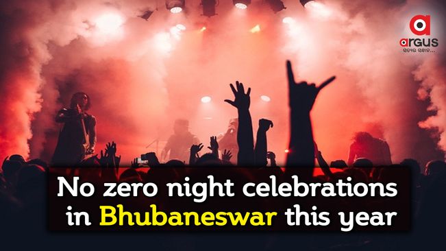 No zero night celebrations in Bhubaneswar this year