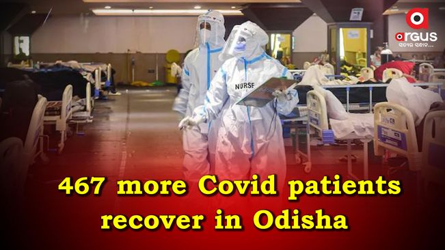 467 more Covid patients recover in Odisha; 10,12,583 cured so far